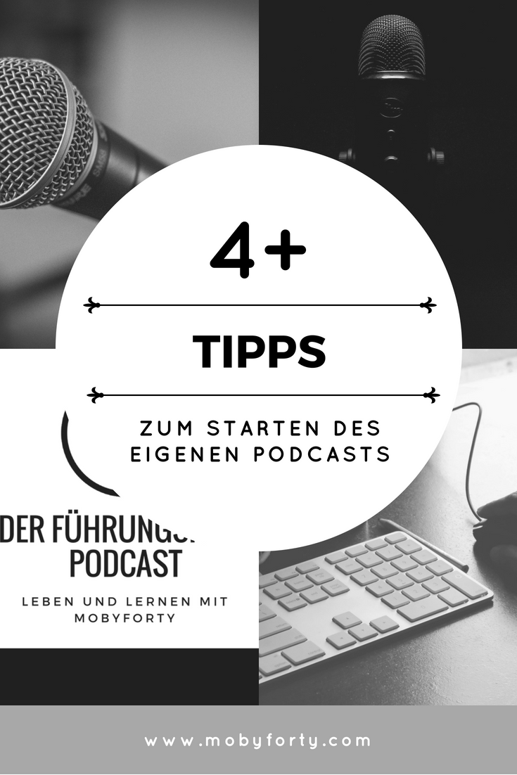 Vier Plus Überlegungen Zum Start Des Eigenen Podcasts - Mobyforty